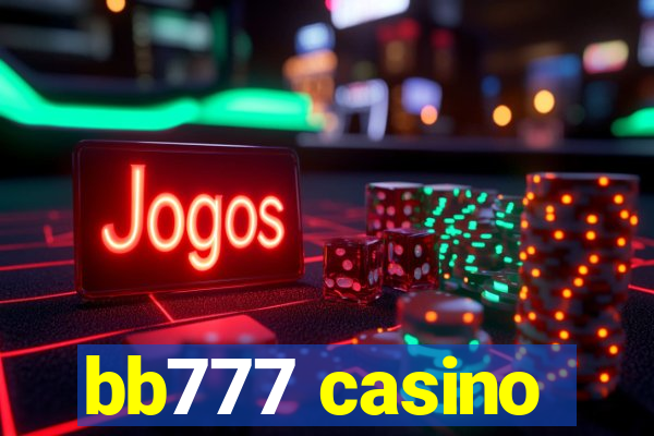 bb777 casino